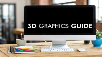 A Complete Guide to 3D Computer Graphics